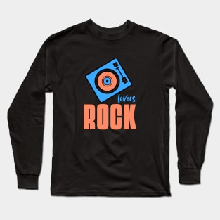 lovers rock Long Sleeve T-Shirt